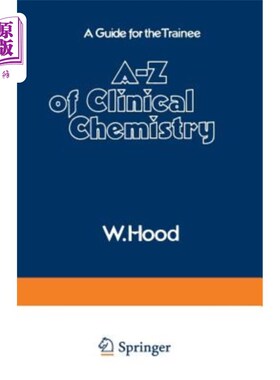 海外直订医药图书A-Z of Clinical Chemistry: A Guide for the Trainee 临床化学A-Z：学员指南