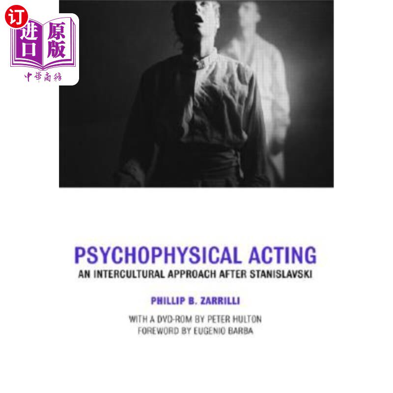 海外直订Psychophysical Acting: An Intercultural Approach After Stanislavski 心理物理表演:斯坦尼斯拉夫斯基之后的跨文