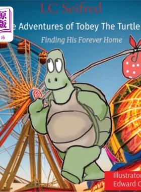海外直订The Adventures of Tobey The Turtle: Finding His Forever Home 托比龟的冒险：寻找他永远的家