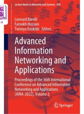 海外直订Advanced Information Networking and Applications: Proceedings of the 36th Intern 高级信息网络与应用:第36届高