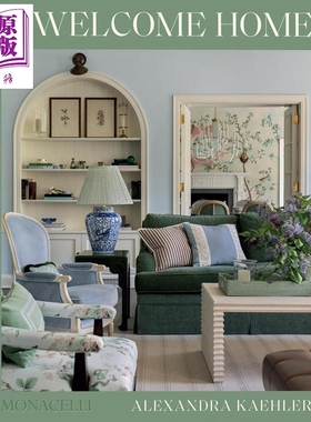 预售 A Welcome Home: Inviting Interiors 进口艺术 温馨归家：邀人入内的空间【中商原版】