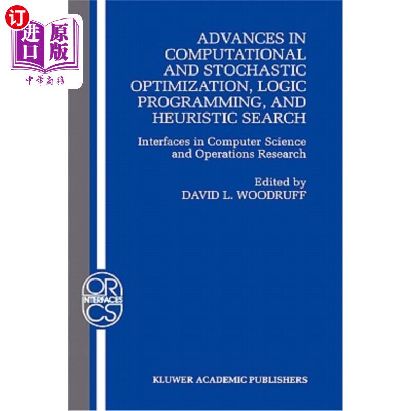 海外直订Advances in Computational and Stochastic Optimization, Logic Programming, and He 计算和随机优化、逻辑规划和