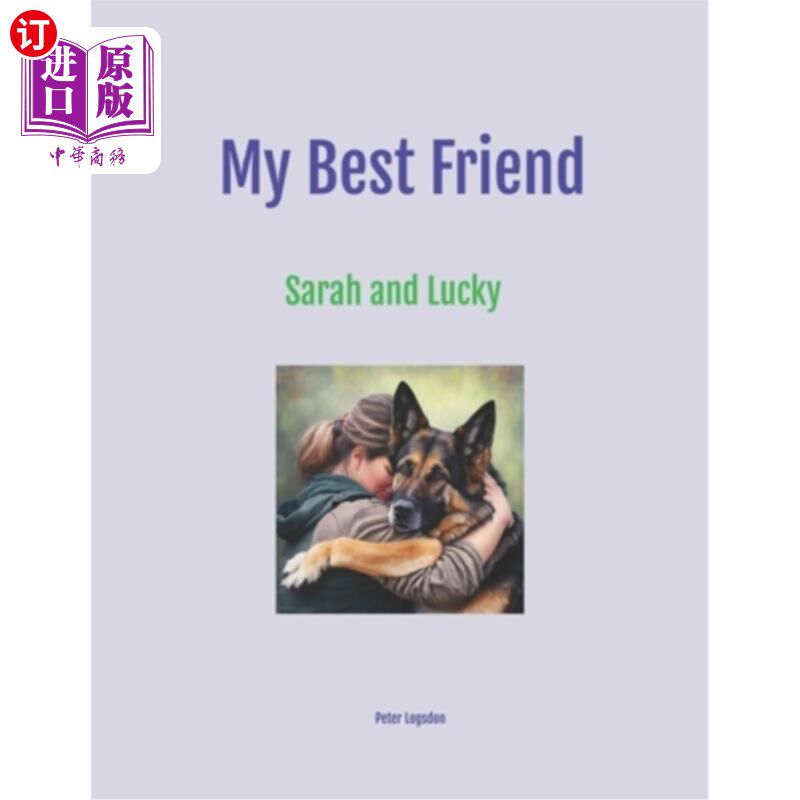 海外直订My Best Friend: Sarah and Lucky 我最好的朋友:莎拉和幸运