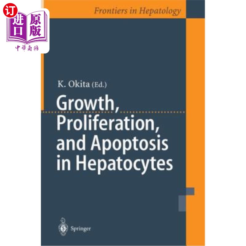 海外直订医药图书Growth, Proliferation, and Apoptosis in Hepatocytes 肝细胞的生长、增殖和凋亡