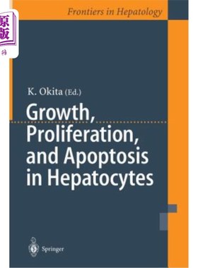 海外直订医药图书Growth, Proliferation, and Apoptosis in Hepatocytes 肝细胞的生长、增殖和凋亡