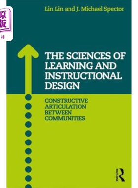 海外直订The Sciences of Learning and Instructional Design: Constructive Articulation Bet 学习与教学设计科学：社区间