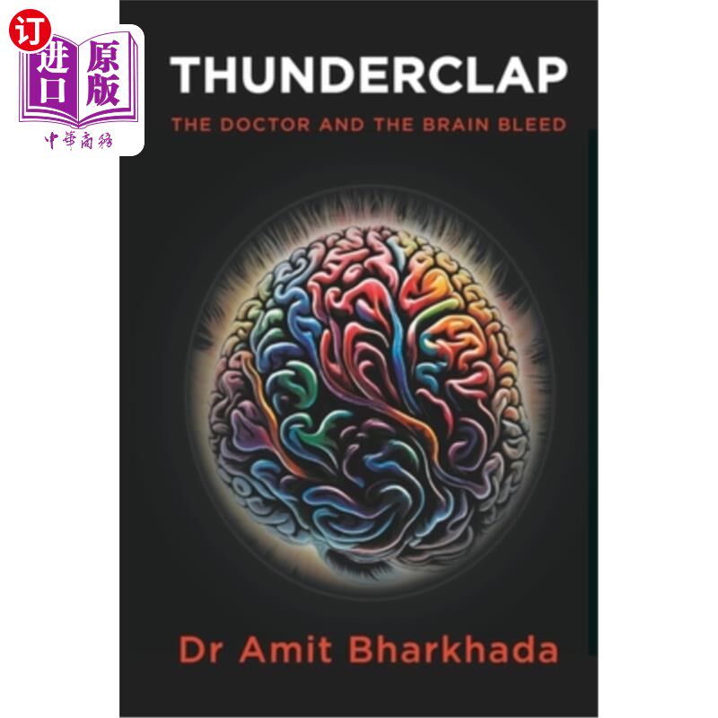 海外直订医药图书Thunderclap: The Doctor and the Brain Bleed 霹雳：医生和脑出血