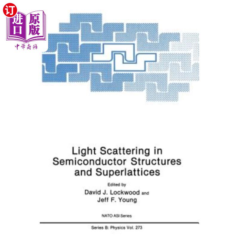 海外直订Light Scattering in Semiconductor Structures and Superlattices 半导体结构和超晶格中的光散射
