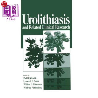海外直订医药图书Urolithiasis and Related Clinical Research 尿石症及其临床研究