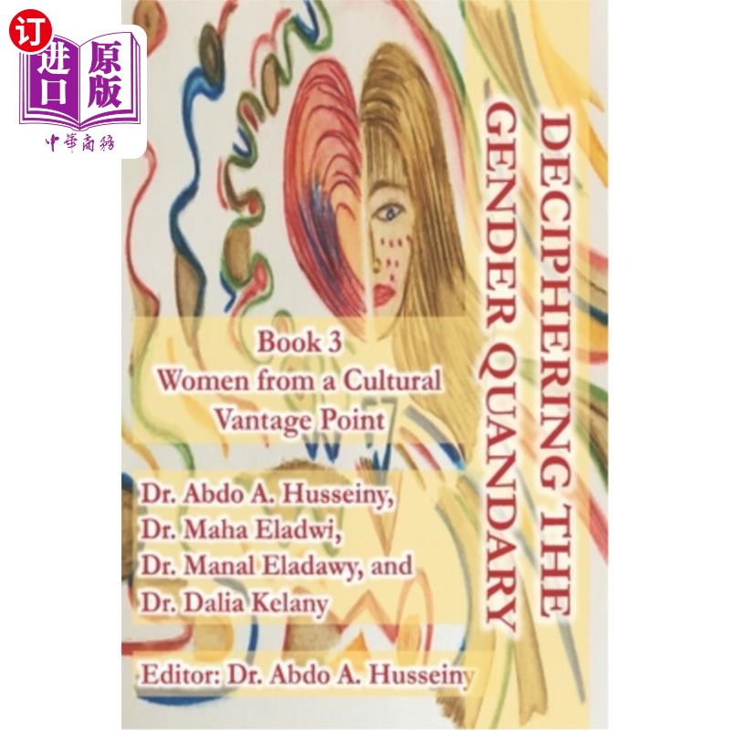 海外直订Deciphering the Gender Quandary: BOOK 3: Women from a Cultural Vantage Point 解读性别困境:第三册:从文化的角