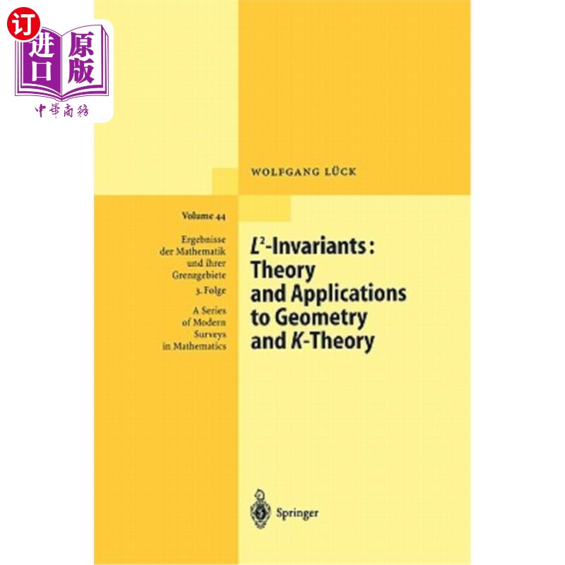 海外直订L2-Invariants: Theory and Applications to Geometry and K-Theory L2不变量:几何与K理论的理论与应用