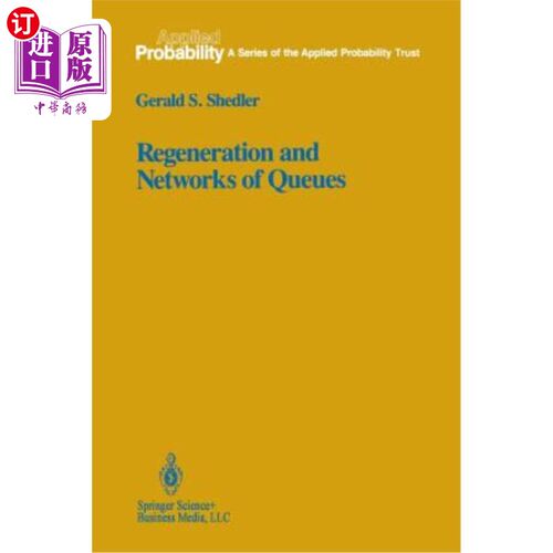 海外直订Regeneration and Networks of Queues 队列的再生和