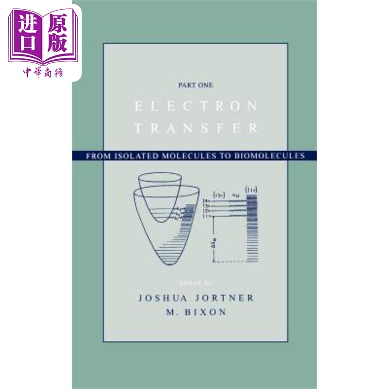 现货 电子转移 从孤立分子到生物分子 部分一 第106卷 化学物理学进展 Electron Transfer 英文原版 Jos