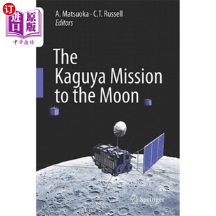 海外直订The Kaguya Mission to the Moon 月亮女神号登月任务