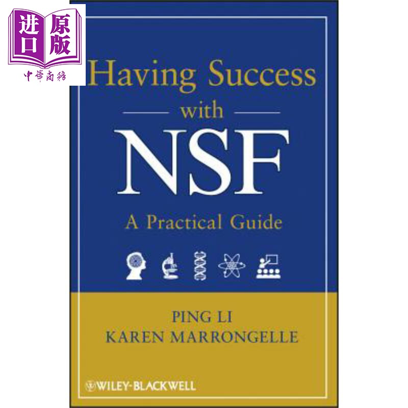 成功获得美国国家卫生基金会的认可 实用指南 Having Success With Nsf A Practical Guide 英文原版 Ping Li【中商原版】 wi