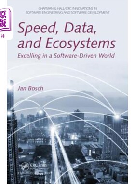 海外直订Speed, Data, and Ecosystems: Excelling in a Software-Driven World 速度、数据和生态系统：在软件驱动的世界中