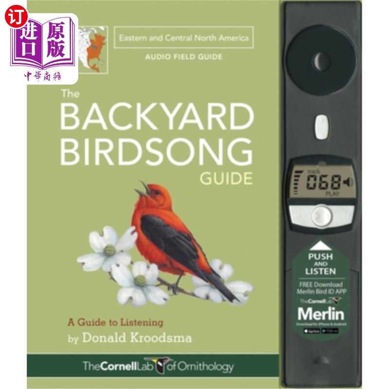 海外直订The Backyard Birdsong Guide Eastern and Central North America: A Guide to Listen 《北美东部和中部后院鸟鸣指