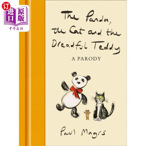 海外直订Panda, the Cat and the Dreadful Teddy 熊猫，猫和可怕的泰迪