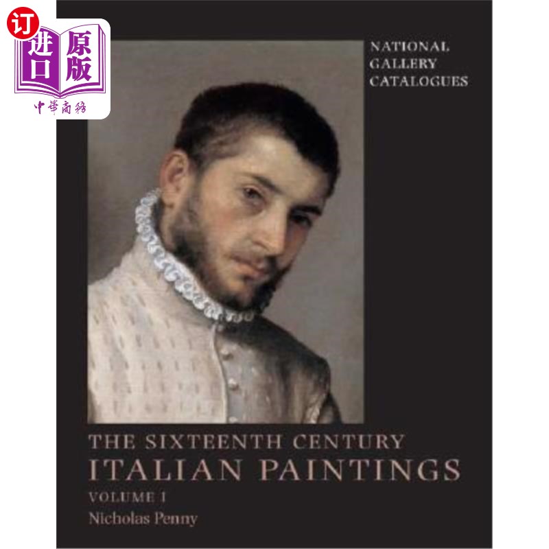 海外直订National Gallery Catalogues: The Sixteenth-Century Italian Paintings, Volume 1:  国家美术馆目录:十六世纪意