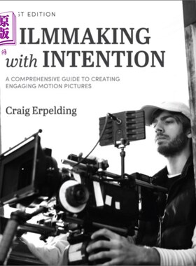 海外直订Filmmaking with Intention 用心拍电影