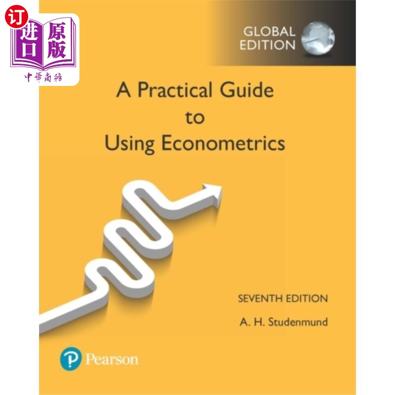 海外直订Practical Guide to Using Econometrics, A, Global...实用指南使用计量经济学，A，全球版