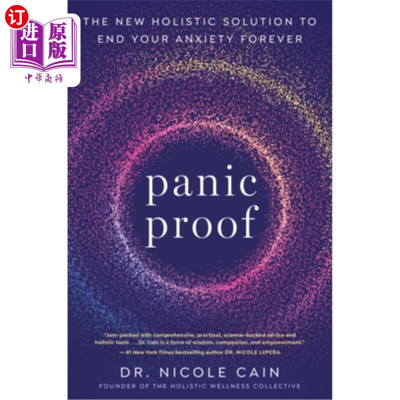 海外直订医药图书Panic Proof: The New Holistic Solution to End Your Anxiety Forever 防止恐慌：永远结束焦虑的全新整体