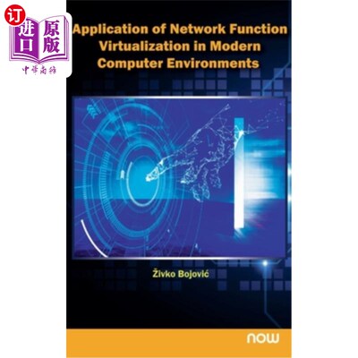 海外直订Application of Network Function Virtualization in Modern Computer Environments 功能虚拟化在现代计算机环