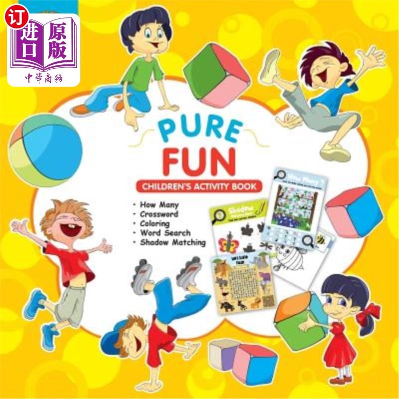 海外直订Pure Fun Children's Activity Book: Assortment of Fun Kids Activities for Boys an 纯趣味儿童活动书：4到8岁男