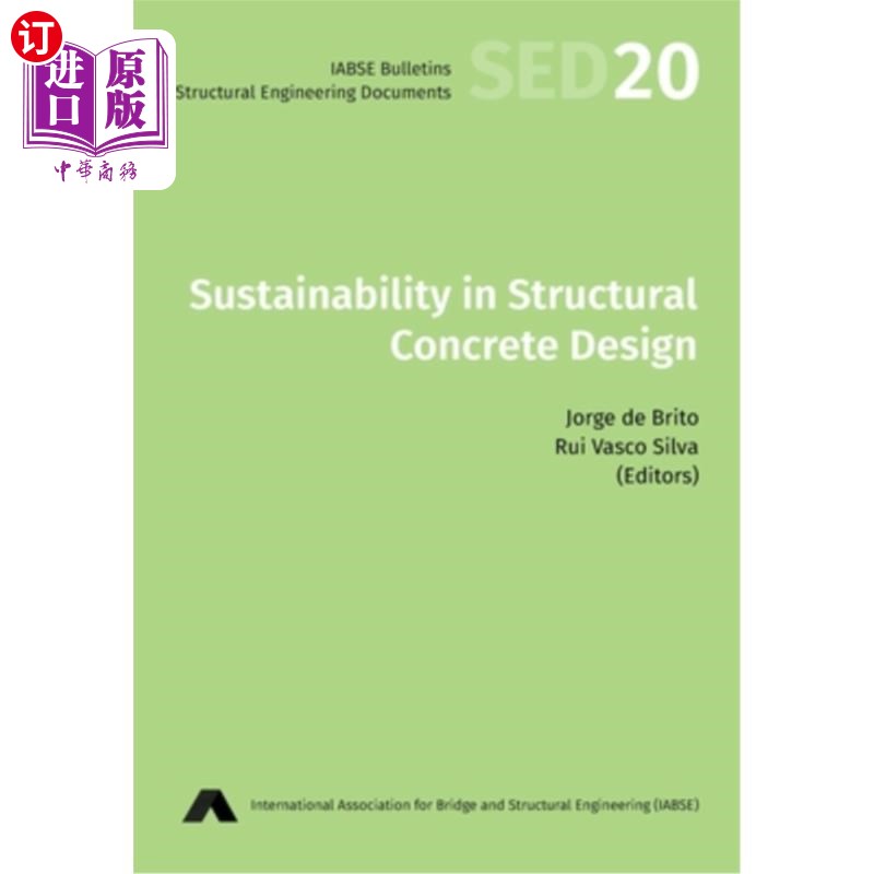 海外直订Sustainability in Structural Concrete Design 结构混凝土设计中的可持续性