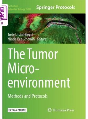 海外直订医药图书The Tumor Microenvironment: Methods and Protocols 肿瘤微环境：方法和方案