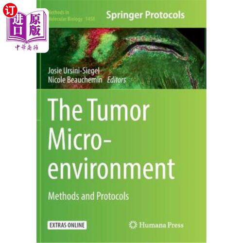 海外直订医药图书The Tumor Microenvironment: Methods and Protocols 肿瘤微环境：方法和方案