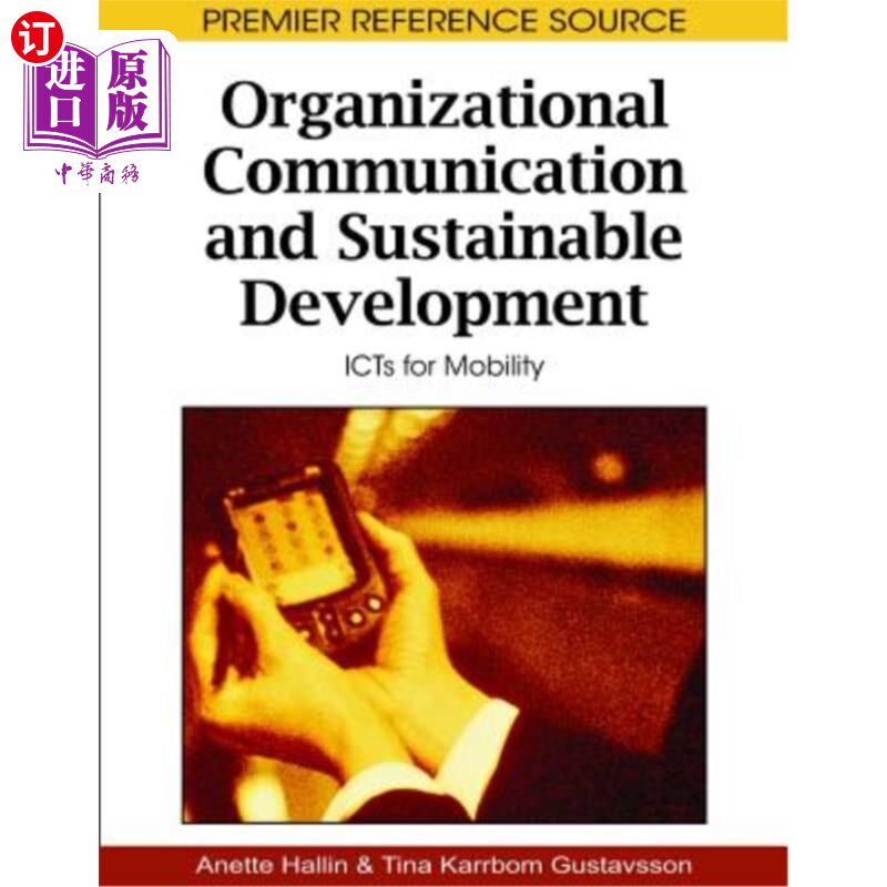 海外直订Organizational Communication and Sustainable Development: ICTs for Mobility 组织沟通与可持续发展:移动信息通