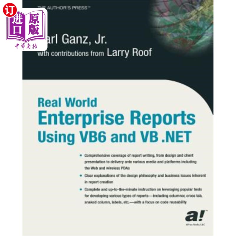海外直订Real World Enterprise Reports Using VB6 and VB .Net 使用VB6和vb.net的真实世界企业报告