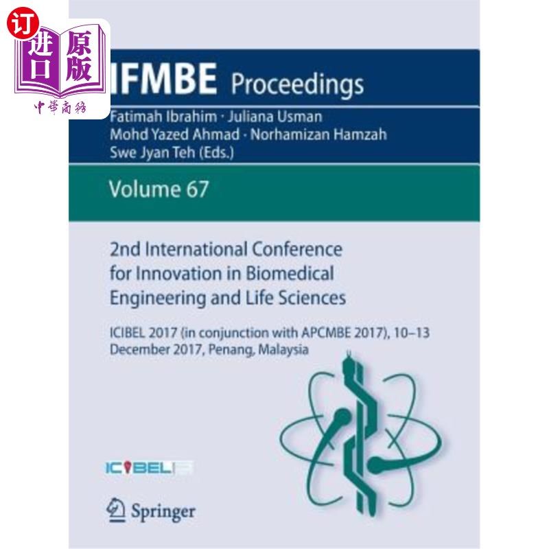 海外直订2nd International Conference for Innovation in Biomedical Engineering and Life S 第二届生物医学工程和生命科