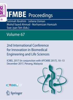 海外直订2nd International Conference for Innovation in Biomedical Engineering and Life S 第二届生物医学工程和生命科