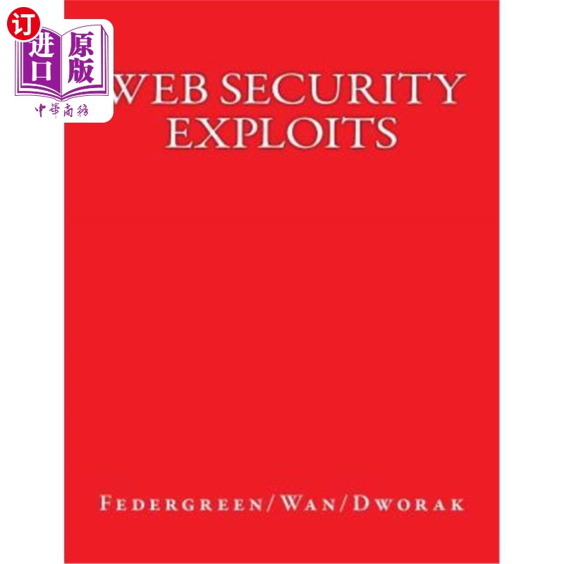 海外直订Web Security Exploits Web安全漏洞