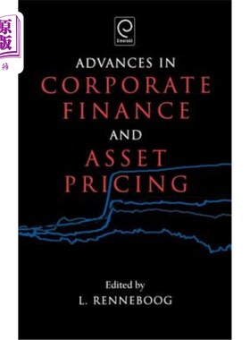 海外直订Advances in Corporate Finance and Asset Pricing 公司财务和资产定价的进展