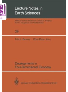 海外直订Developments in Four-Dimensional Geodesy: Selected Papers of the Ron S. Mather S 四维大地测量学的发展：罗恩