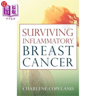 Cancer Breast 存活于炎症性乳腺癌 Inflammatory 海外直订医药图书Surviving