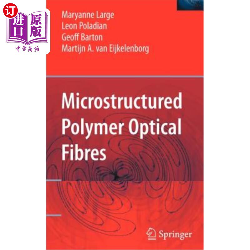 海外直订Microstructured Polymer Optical Fibres 微结构聚合物光纤