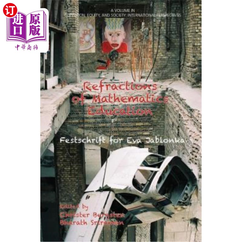 海外直订Refractions of Mathematics Education: Festschrift for Eva Jablonka 数学教育的折射:伊娃·雅布隆卡的节日