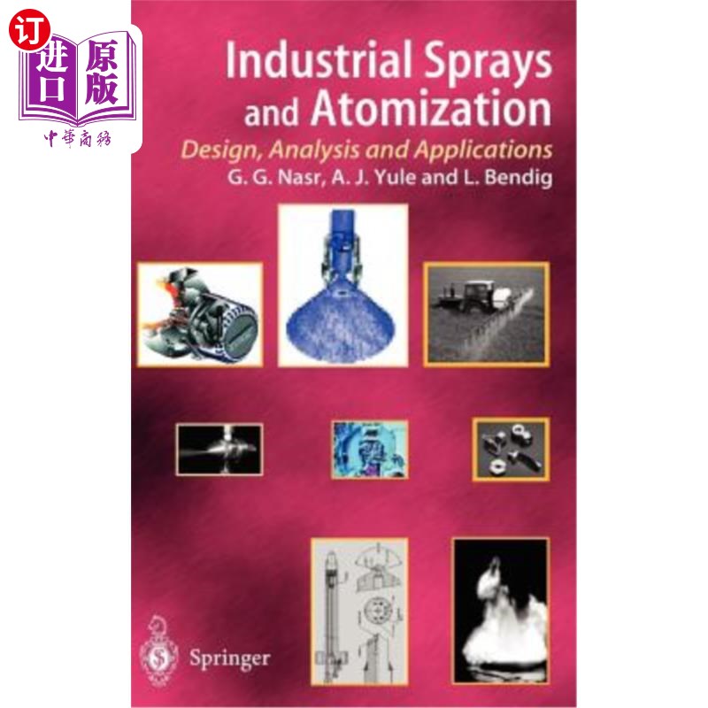 海外直订Industrial Sprays and Atomization: Design, Analysis and Applications 工业喷雾和雾化:设计，分析和应用