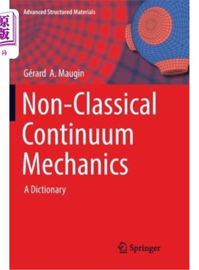 海外直订Non-Classical Continuum Mechanics: A Dictionary 非经典连续介质力学：词典