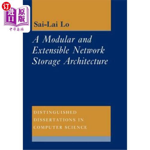 海外直订A Modular and Extensible Network Storage Architecture 模块化和可扩展的存储架构