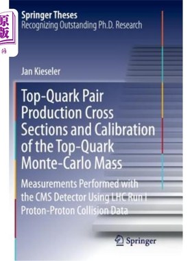 海外直订Top-Quark Pair Production Cross Sections and Calibration of the Top-Quark Monte- 顶夸克对产生截面和顶夸克蒙