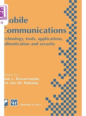 海外直订Mobile Communications: Technology, Tools, Applications, Authentication and Secur 移动通信:技术，工具，应用