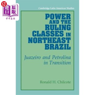 Brazil and 海外直订Power Juazeiro 巴西东北部 Ruling Tran the 权力和统治阶级 Classes Petrolina Northeast