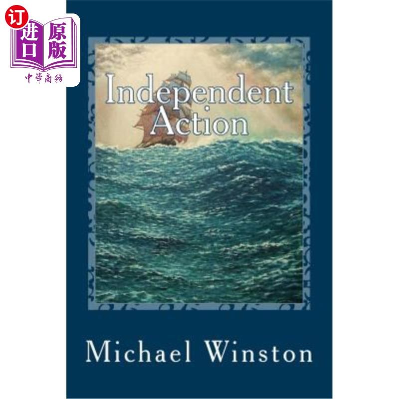 海外直订Independent Action: Kinkaid in the North Atlantic 独立行动:金凯德在北大西洋