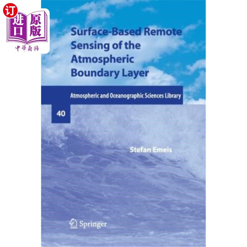 海外直订Surface-Based Remote Sensing of the Atmospheric Boundary Layer 大气边界层的地面遥感