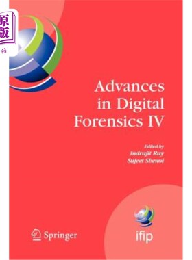 海外直订Advances in Digital Forensics IV 数字取证进展4